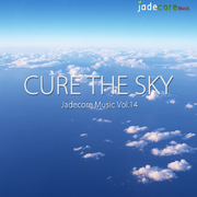 Jadecore Music精选Vol.14 Cure the sky