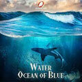 Epic Nature Series: Water (Ocean of Blue)