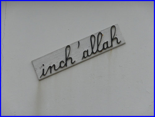 Inch' Allah（god willing）