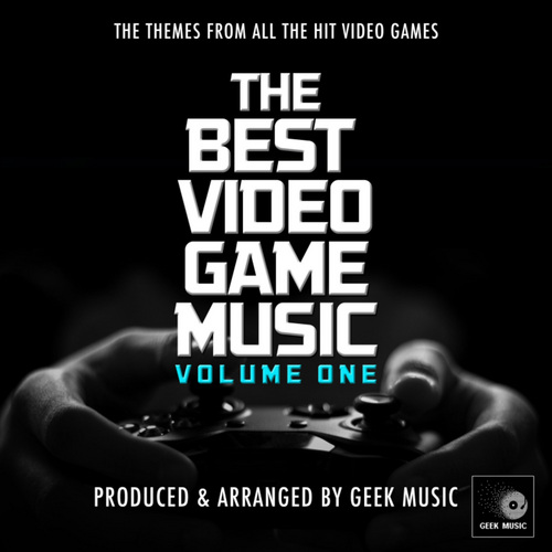 The Best Video Game Music Vol.1