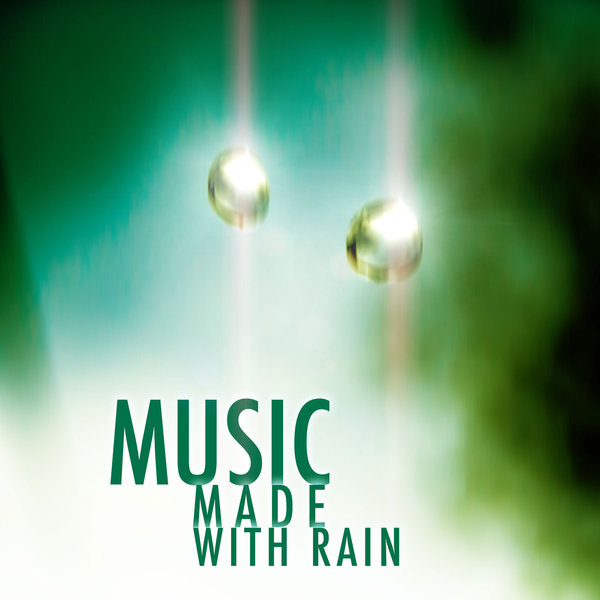8Dawn-Music Made With Rain