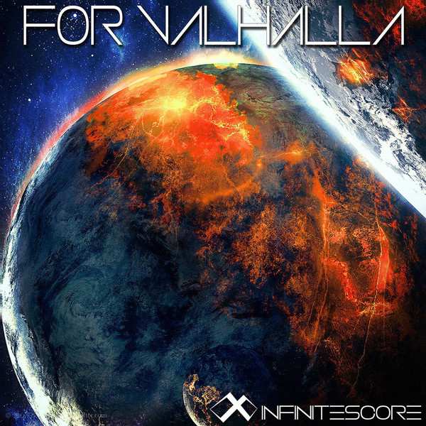 Infinitescore-Valhalla 为了瓦尔哈拉 2018