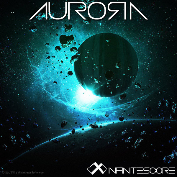 Infinitescore-Aurora 极光之星 2017