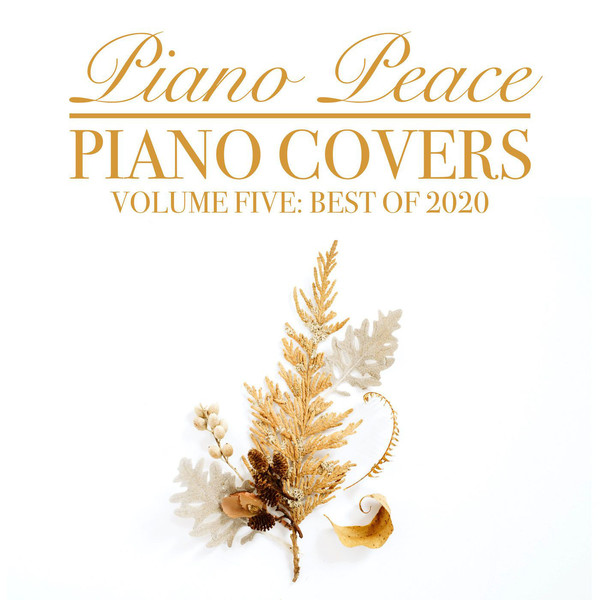 Piano Covers Vol.5 Best Of 2020 