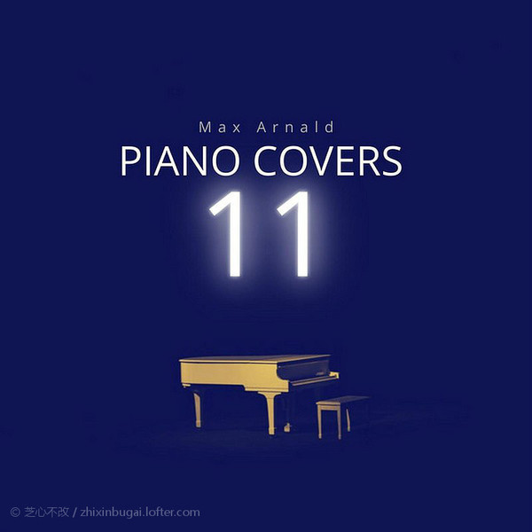 Piano Covers 钢琴专辑 Vol.11 2020 