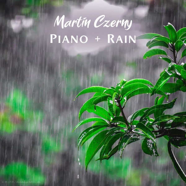 Piano+Rain I 钢琴曲+下雨声Vol.1 2020  