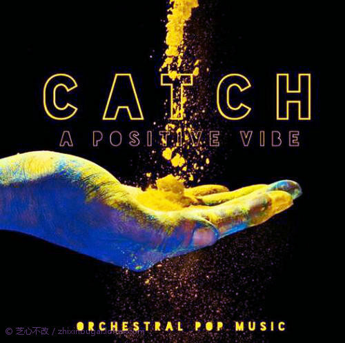 Catch a Positive Vibe 积极向上 <2>  