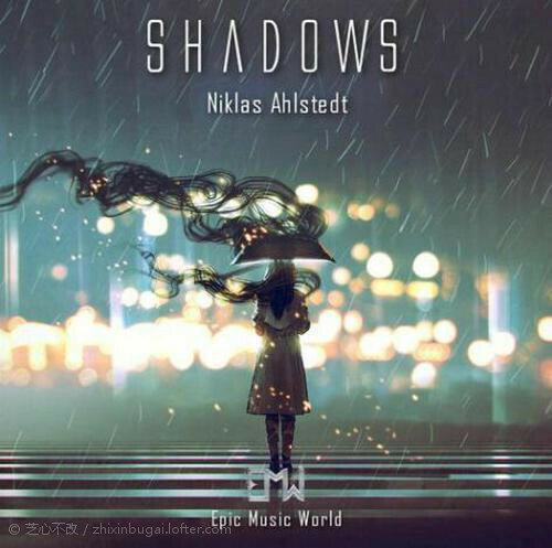 Shadows 阴暗之影 (Singles) 2021