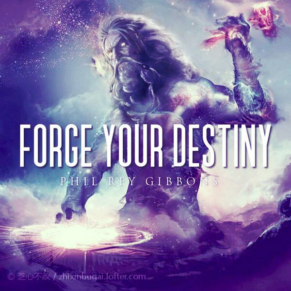 Forge Your Destiny 锻造你的命运 <2>  