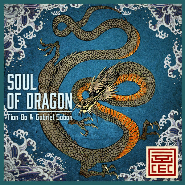 Gabriel Saban-Soul of Dragon 龙之魂