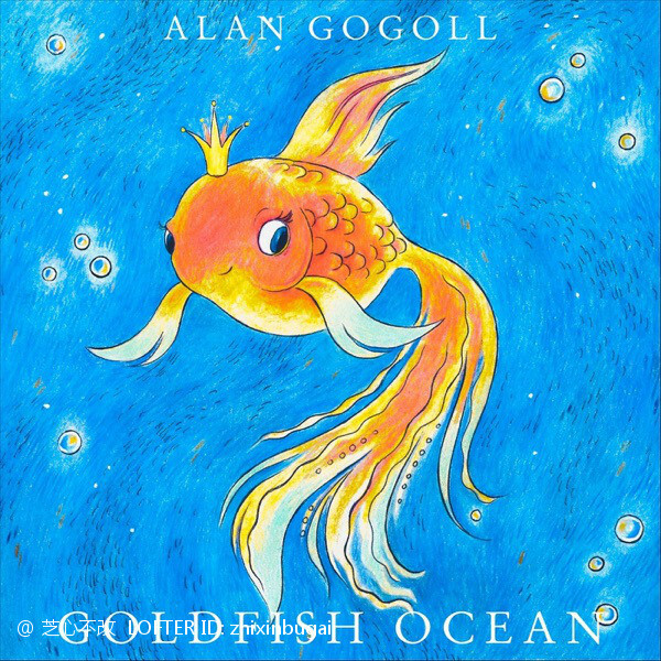 Goldfish Ocean 金鱼海洋 2023 