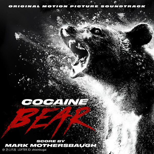 Cocaine Bear 熊盖毒(台) 原声音乐 2023