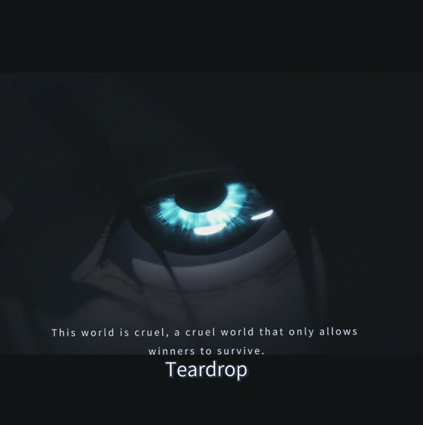 TEARDROP(泪珠) 