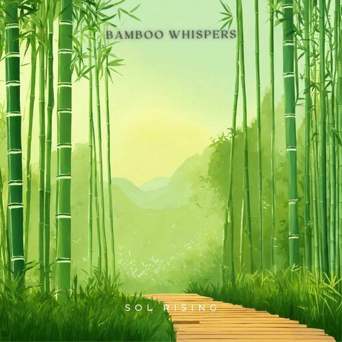 Bamboo Whispers 