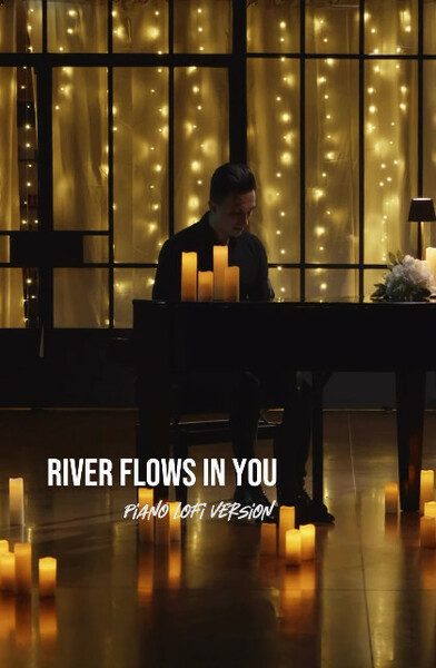 River Flows In You (Piano LoFi Version)  
